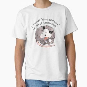 Opossum Live Laugh Love